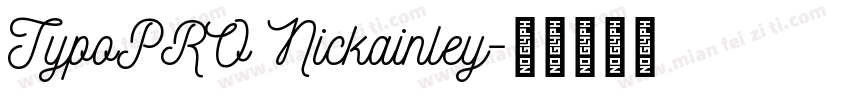 TypoPRO Nickainley字体转换